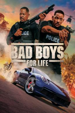 Bad Boys For Life คู่หูขวางนรก ตลอดกาล (2020)