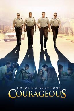 Courageous ยอดวีรชน หัวใจผู้พิทักษ์ (2011)