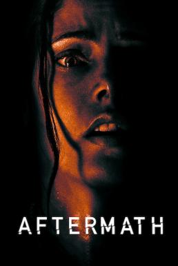 Aftermath อาฟเตอร์แมท (2021)