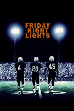 Friday Night Lights เส้นทางสู่ฝัน วันแห่งชัยชนะ (2004) บรรยายไทย