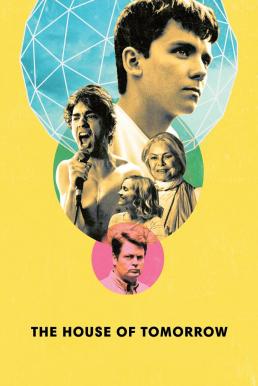 The House of Tomorrow (2017) HDTV