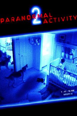 Paranormal Activity 2 เรียลลิตี้ ขนหัวลุก 2 (2010)