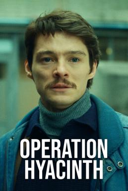 Operation Hyacinth (Hiacynt) ปฏิบัติการไฮยาซินธ์ (2021) NETFLIX บรรยายไทย