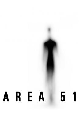 Area 51 แอเรีย 51- บุกฐานลับ ล่าเอเลี่ยน (2015)