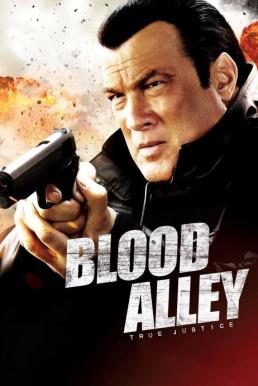 True Justice Blood Alley คนดุรวมพลเดือด