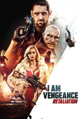 I Am Vengeance- Retaliation (2020) HDTV