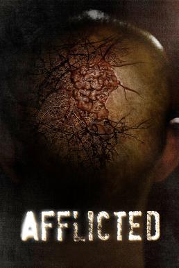 Afflicted มหาภัยเชื้อเหนือมนุษย์ (2013) บรรยายไทย