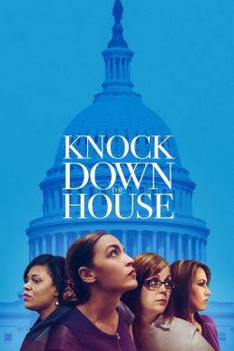 Knock Down the House เขย่าบัลลังก์แห่งอำนาจ (2019) บรรยายไทย