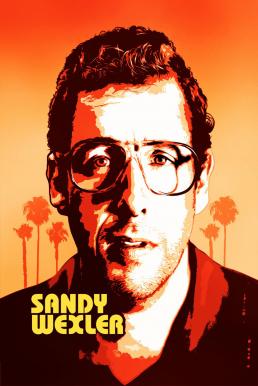 Sandy Wexler แซนดี้ เวกซ์เลอร์ (2017) บรรยายไทย