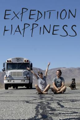 Expedition Happiness การเดินทางสู่ความสุข (2017) บรรยายไทย