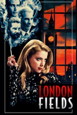 London Fields (2018) บรรยายไทย