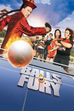 Balls of Fury บอล ออฟ ฟูรี่ ศึกปิงปองดึ๋งดั๋งสนั่นโลก (2007)