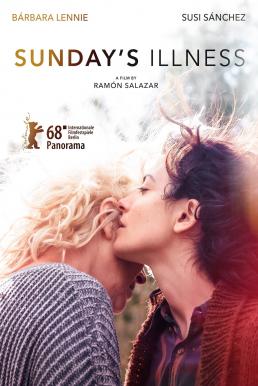 Sunday’s Illness (La enfermedad del domingo) โรคร้ายวันอาทิตย์ (2018) บรรยายไทย