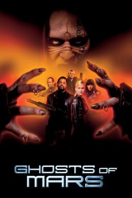 Ghosts of Mars กองทัพปิศาจถล่มโลกอังคาร (2001)
