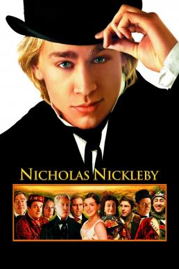 Nicholas Nickleby นิโคลาส ทายาทหัวใจเพชร (2002) บรรยายไทย