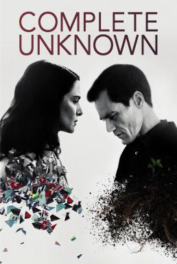 Complete Unknown กระชากปมปริศนา (2016)