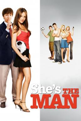 She’s the Man แอบแมน มาปิ๊งแมน (2006)