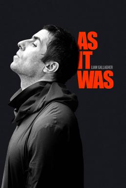 Liam Gallagher: As It Was กัลลาเกอร์ ตัวตนไม่เคยเปลี่ยน (2019) บรรยายไทย