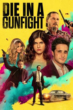 Die in a Gunfight (2021) บรรยายไทย
