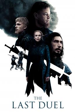 The Last Duel ดวลชีวิต ลิขิตชะตา (2021) บรรยายไทยแปล