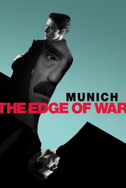 Munich- The Edge of War มิวนิค ปากเหวสงคราม (2021) NETFLIX