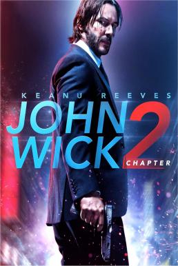 JOHN WICK 2 (2017) จอห์น วิค แรงกว่านรก ภาค 2