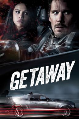 Getaway เก็ทอะเวย์ ซิ่งแหลก แหกนรก (2013)