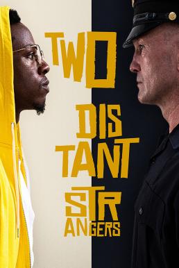 Two Distant Strangers หนึ่งวันอันตราย (2020) NETFLIX