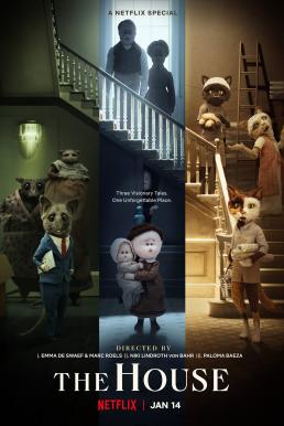 The House เดอะ เฮาส์ (2022) NETFLIX บรรยายไทย