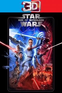 Star Wars: Episode IX – The Rise of Skywalker สตาร์ วอร์ส: กำเนิดใหม่สกายวอล์คเกอร์ (2019) 3D