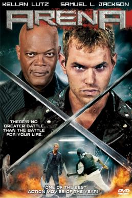 Arena อารีน่า สนามเลือดคนสู้คน (2011)