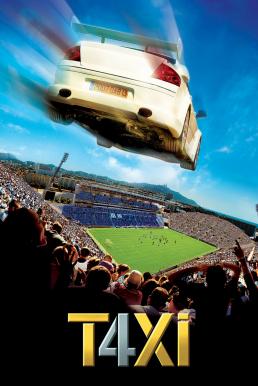 Taxi 4 แท็กซี่ 4 ซิ่งระเบิด บ้าระห่ำ (2007)