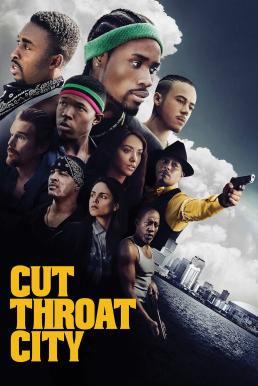 Cut Throat City (2020)