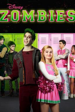 Z-O-M-B-I-E-S ซอมบี้ นักเรียนหน้าใหม่กับสาวเชียร์ลีดเดอร์ (2018)