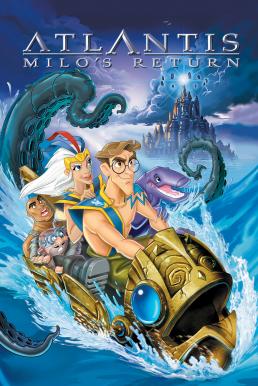Atlantis- Milo’s Return แอตแลนติส 2 ผจญภัยแดนอาถรรพ์ (2003)