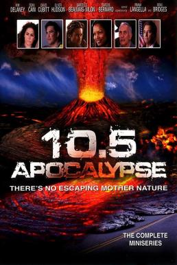 10.5: Apocalypse 10.5 โลกาวินาศ (2006) part 1