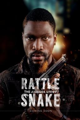RattleSnake- The Ahanna Story ปล้นเหมี้ยม (2020) บรรยายไทย