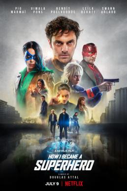 How I Became a Super Hero ปริศนาพลังฮีโร่ (2020)
