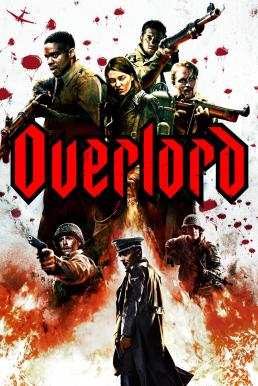 Overlord ปฏิบัติการโอเวอร์ลอร์ด (2018)