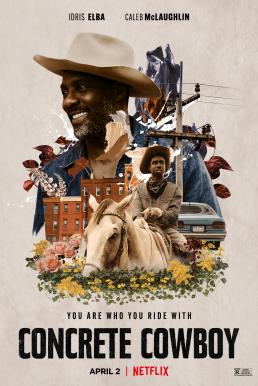 Concrete Cowboy คอนกรีต คาวบอย (2020) NETFLIX