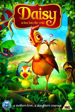 Daisy, a Hen Into the Wild ลิฟฟี่ คู่ซี้ป่าเนรมิตร
