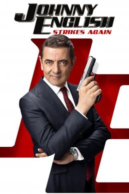 Johnny English Strikes Again จอห์นนี่ อิงลิช พยัคฆ์ร้าย ศูนย์ ศูนย์ ก๊าก รีเทิร์น (2018)