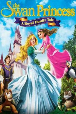 The Swan Princess- A Royal Family Tale เจ้าหญิงหงส์ขาว 4 ผจญภัยพิทักษ์เจ้าหญิงน้อย