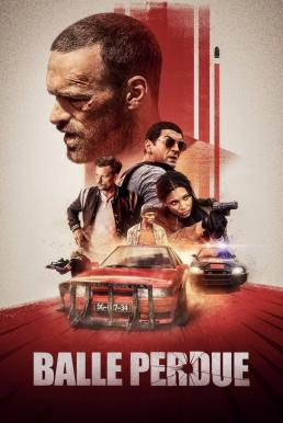 Lost Bullet แรงทะลุกระสุน (2020) NETFLIX บรรยายไทย