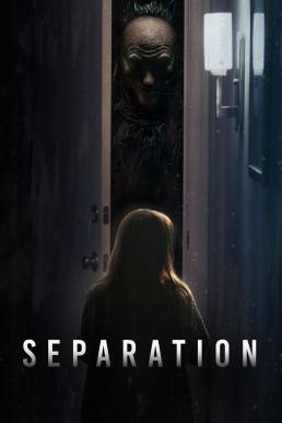 Separation (2021) บรรยายไทย
