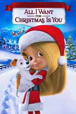 Mariah Carey’s All I Want for Christmas Is You มารายห์ แครีย์ส ออลไอวอนต์ฟอร์คริสต์มาสอิสยู (2017) บรรยายไทย