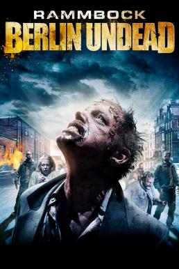 Rammbock- Berlin Undead (2010) บรรยายไทยแปล