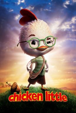 Chicken Little กุ๊กไก่หัวใจพิทักษ์โลก (2005)