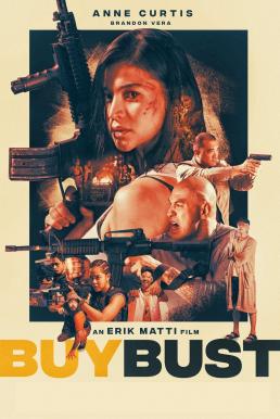 BuyBust บายบัสต์ แผนล่อทะลวงถิ่น (2018) บรรยายไทย