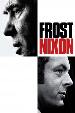 Frost Nixon ฟรอสท์ นิกสัน เปิดปูมคดีสะท้านโลก (2008) บรรยายไทย